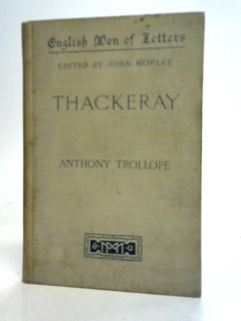 Thackeray By Anthony Trollope