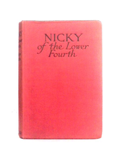 Nicky of the Lower Fourth By Evelyn Smith