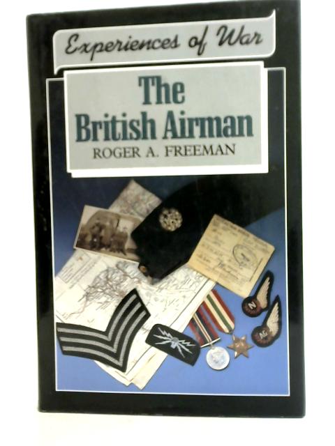 The British Airman By Roger A Freeman