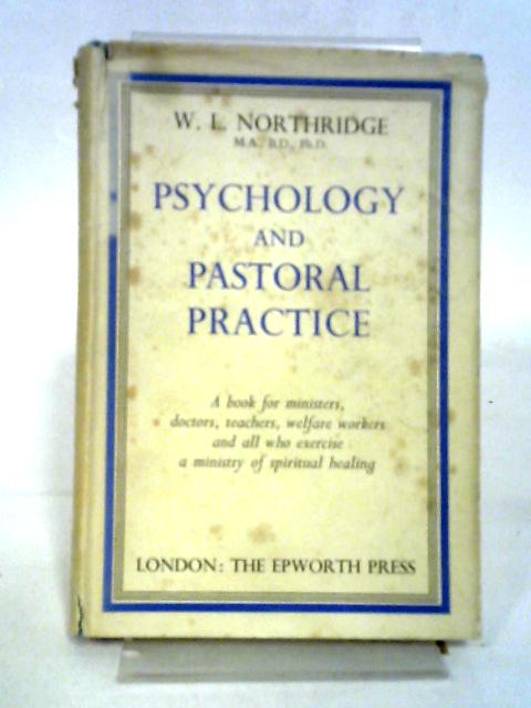 Psychology and Pastoral Practice von W. L. Northridge