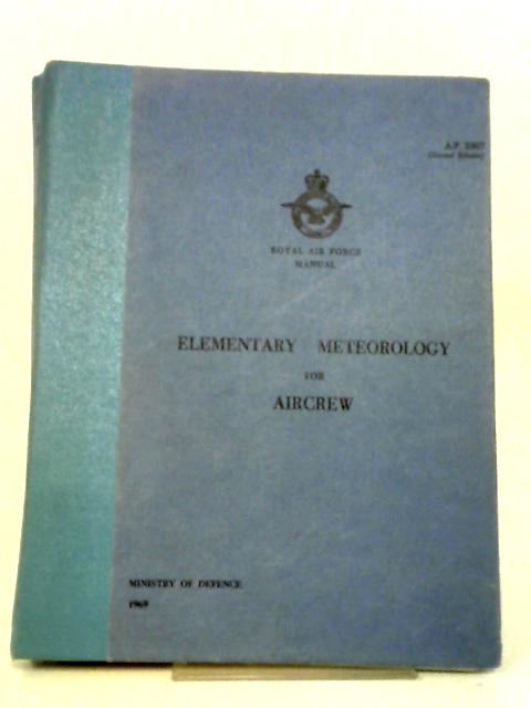 Elementary Meteorology For Aircrew By Ministry of Defence