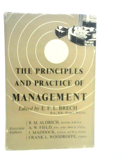 The Principles and Practice of Management By E.F.L.Brech (Edt.)