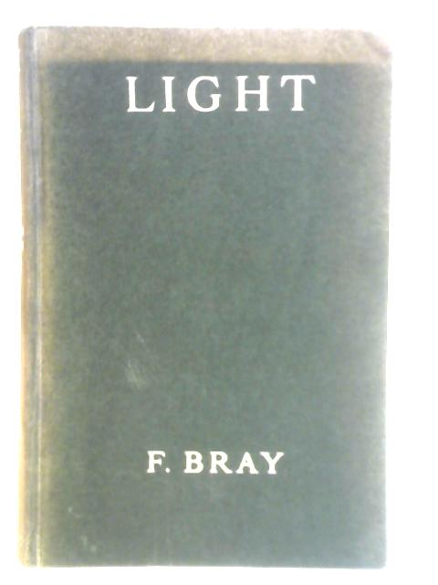 Light By F. Bray