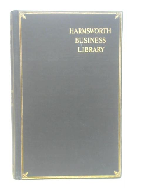 Office Organisation (Harmsworth Business Library Vol.II) By Max Rittenberg (ed.)