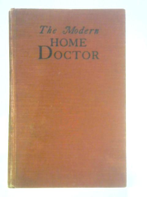 The Modern Home Doctor By H. T. D. Meredith