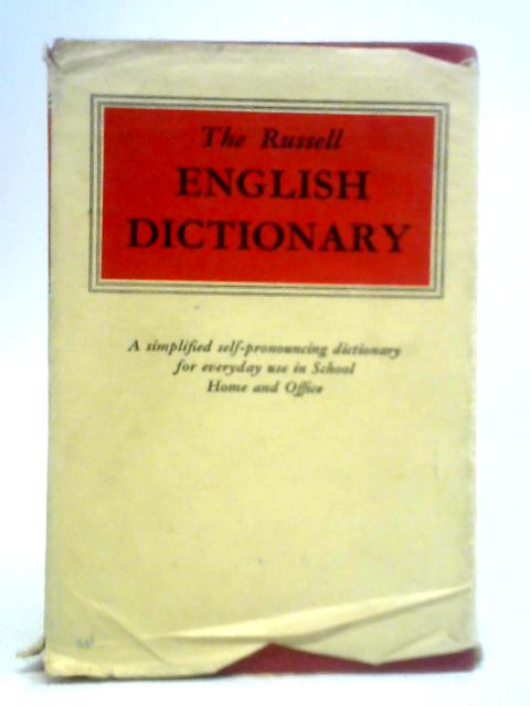 The Russell English Dictionary By Robert C. Mitchell (Ed.)