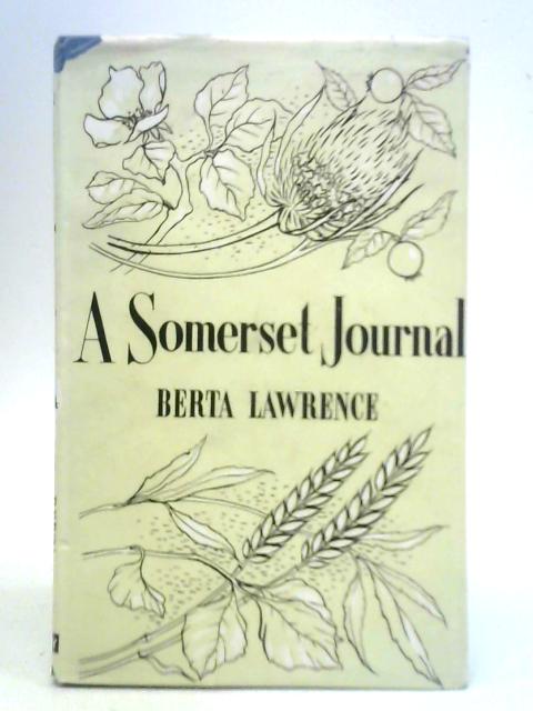 A Somerset Journal By Berta Lawrence