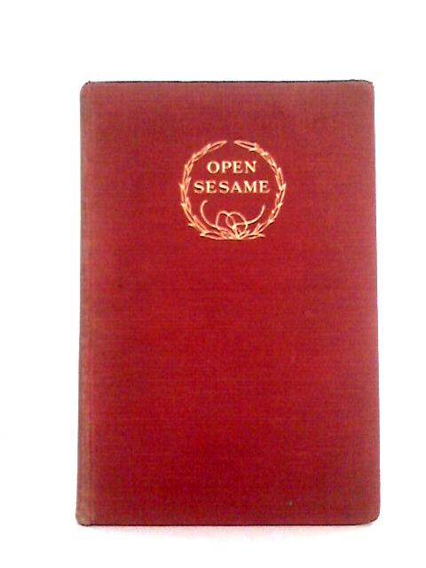 Open Sesame, A Collection of Poems and Rhymes for Children in Three Parts By J. Compton