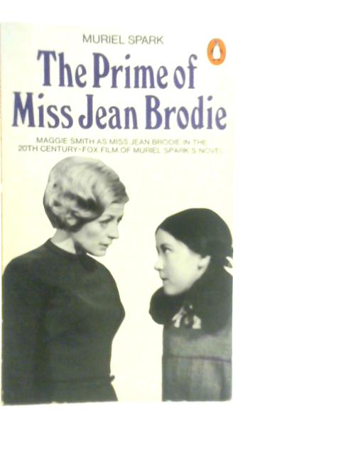 The Prime Of Miss Jean Brodie By Muriel Spark