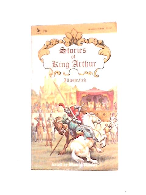 Stories of King Arthur von Blanche Winder ()