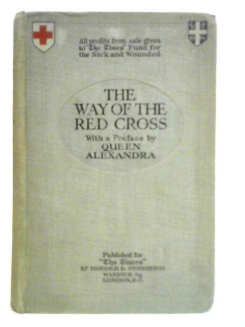 The Way of the Red Cross von E. Charles Vivian and J. E. Hodder Williams