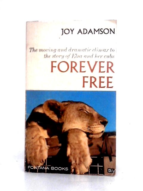 Forever Free By Joy Adamson