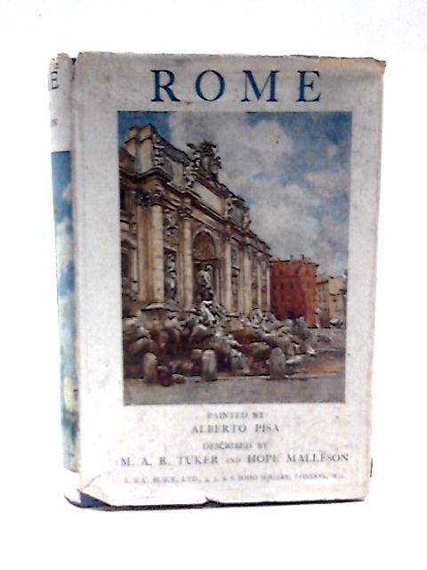 Rome, von M A R Tucker & H Malleson