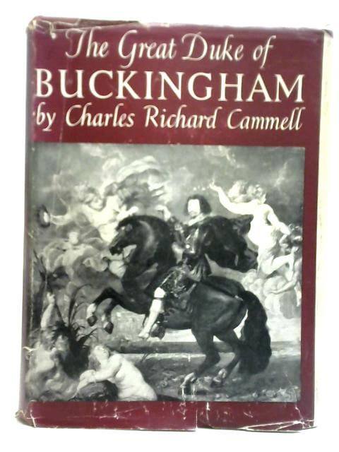 The Great Duke of Buckingham von Charles Richard Cammell