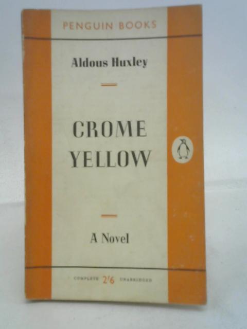 Crome Yellow By Aldous Huxley