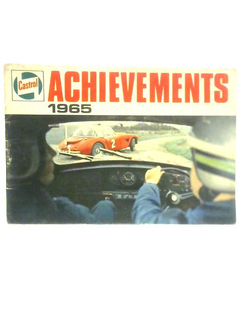 Castrol Achievements 1965 By Stated