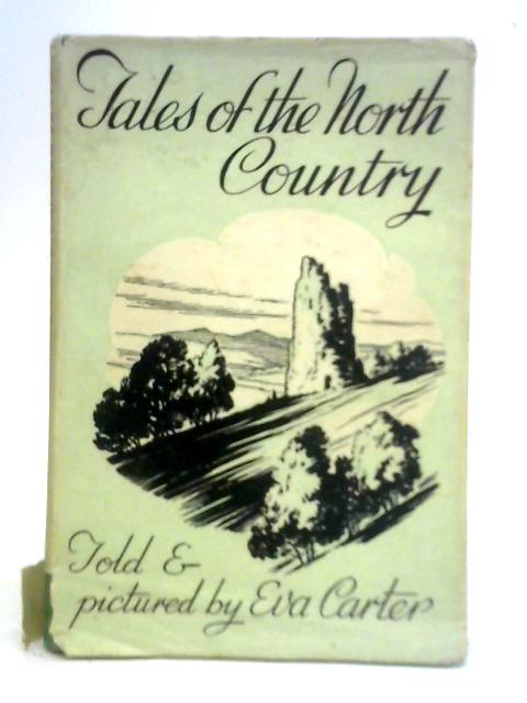 Tales of the North Country von Eva Carter