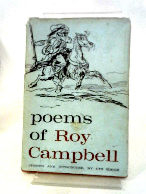 Poems Of Roy Campbell von Uys Krige (ed.)