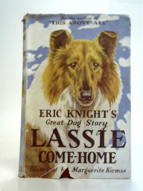 Lassie Come-Home By Eric Knight