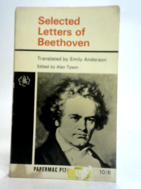 Selected Letters of Beethoven von Ed Alan Tyson