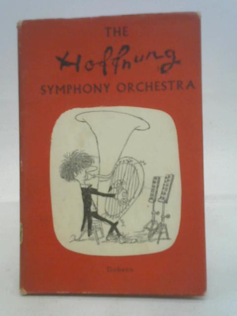 The Hoffnung Symphony Orchestra By Hoffnung, Gerard.