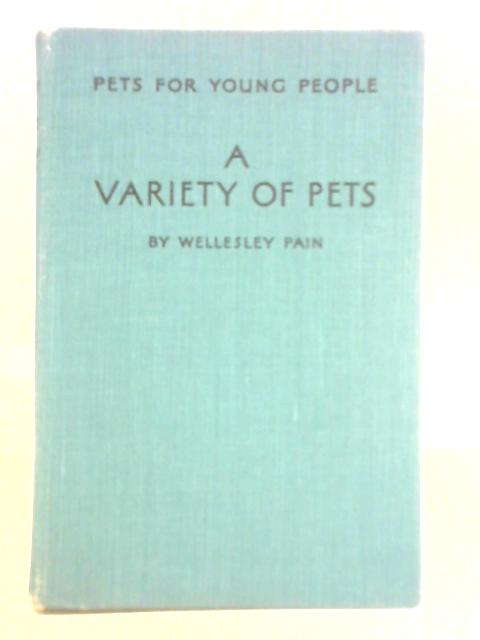 A Variety of Pets By Wellesley Pain