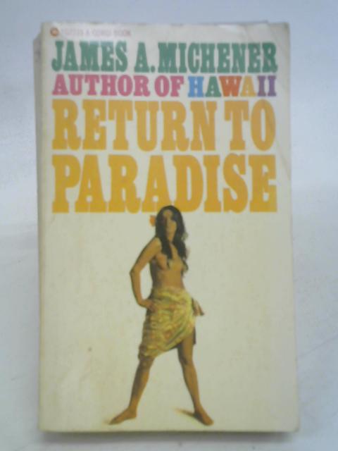 Return to Paradise By James A Michener