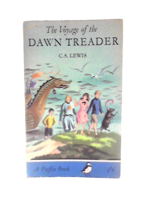 The Voyage of the Dawn Treader. By C. S. Lewis