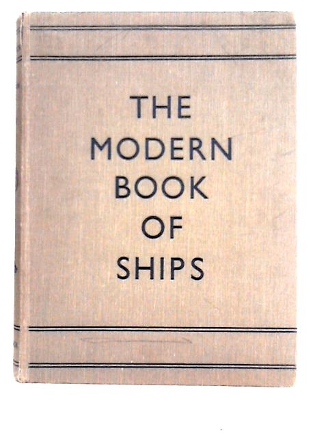 The Modern Book of Ships By W. H. McCormick