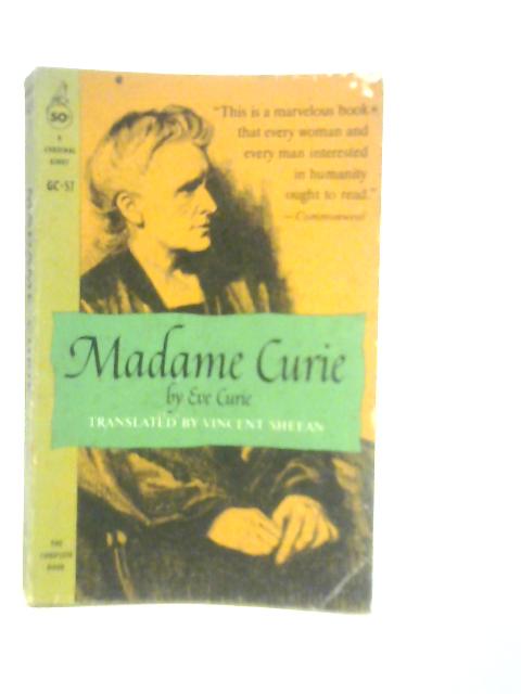 Madame Curie By Eve Curie