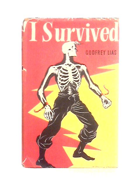 I Survived von Godrey Lias