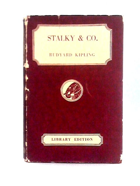 Stalky & Co. By Rudyard Kipling