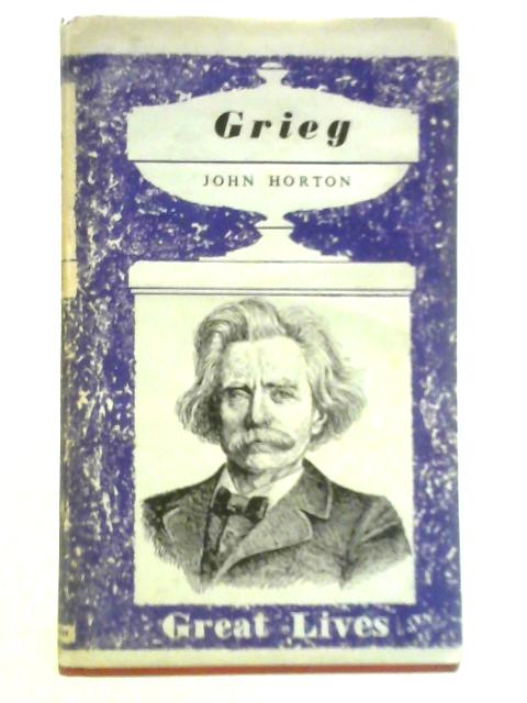 Grieg von John E. Horton