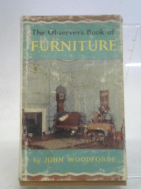 The Observer's Book of Furniture By John Woodforde