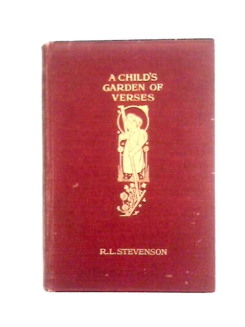 A Child's Garden Of Verses By Robert Louis Stevenson