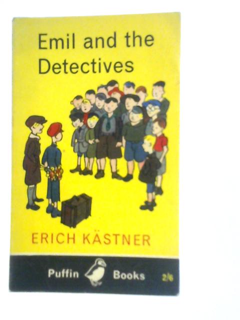 Emil and the Detectives By Erich Kastner