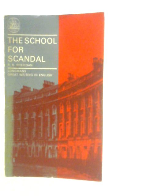 The School for Scandal By Richard Brinsley Sheridan