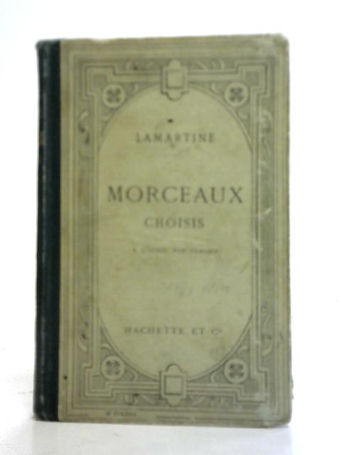 Morceaux Choisis à L'usage Des Classes von Lamartine