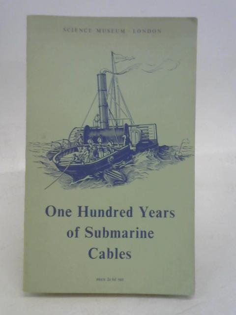 One hundred years of submarine cables von Garratt
