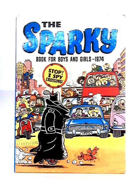 Sparky Books for Boys and Girls 1974 von Unstated