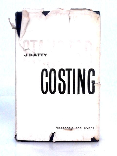 Standard Costing By J. Batty