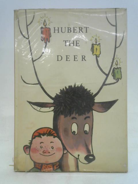 Hubert the Deer By Fred Rodrian