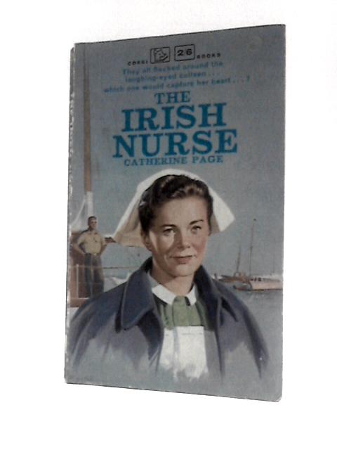 The Irish Nurse By Catherine Page