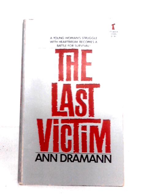 The Last Victim von Ann Dramann