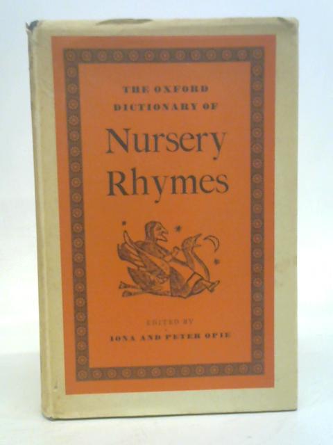 By Iona Opie The Oxford Nursery Rhyme Book By Iona Opie