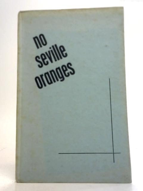 No Seville Oranges By Unstated