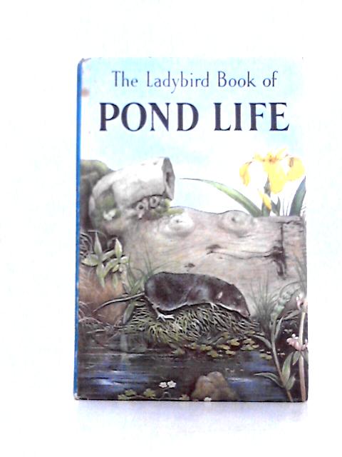 The Ladybird Book of Pond Life (Ladybird Books) von Nancy Scott