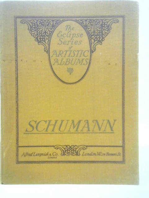 Eclipse Series, No.11 - Schumann Favourite Pieces