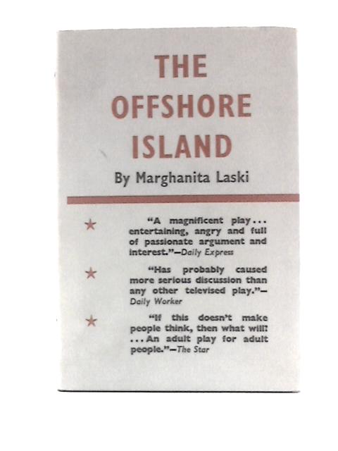 The Offshore Island By Marghanita Laski