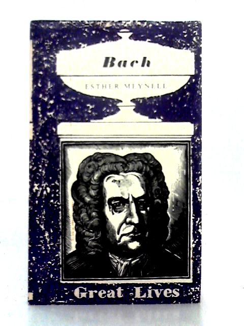 Bach By Esther Meynell